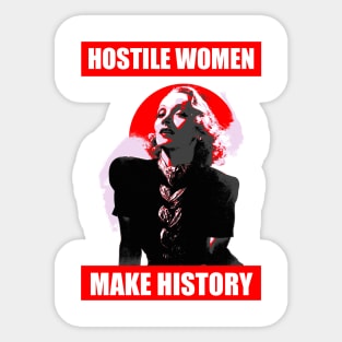 Hostile Women Make History (Marlene Dietrich) Sticker